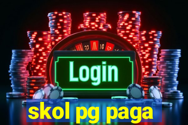 skol pg paga